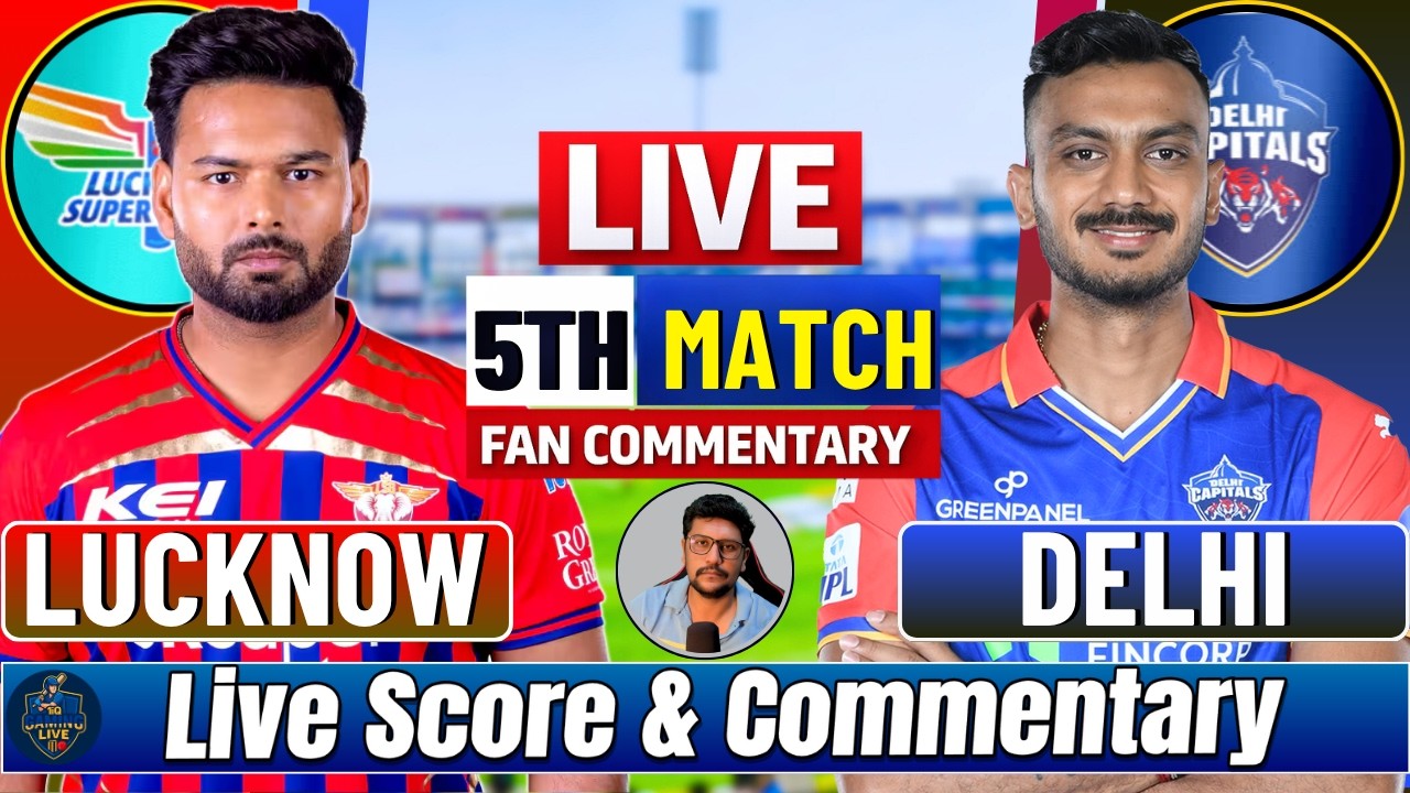 Live Match Today DC vs LSG LIVE | IPL 2026 Match 5 | Lucknow vs Delhi Live