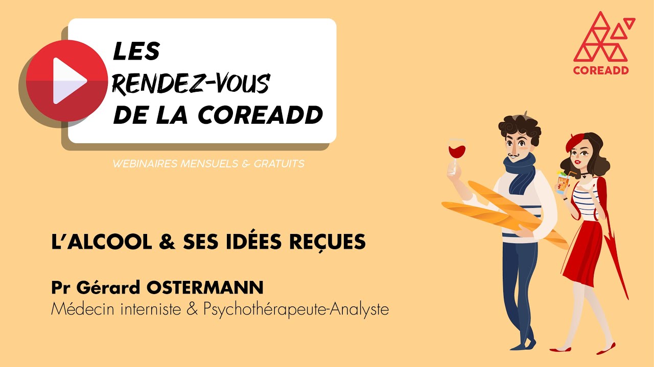 L'alcool & ses id&eacute;es re&ccedil;ues | Les Rendez-vous de la Coreadd