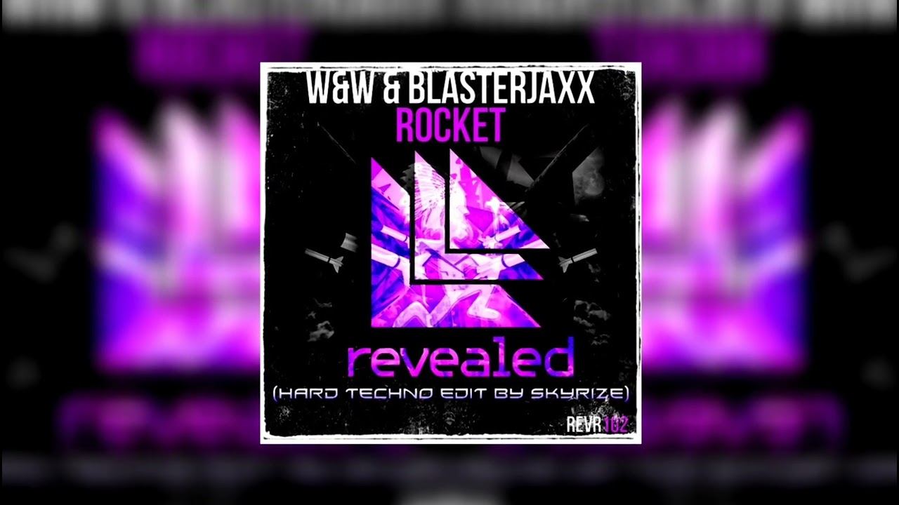Rocket (Hard Techno Edit By Skyrize) | W&W & Blasterjaxx
