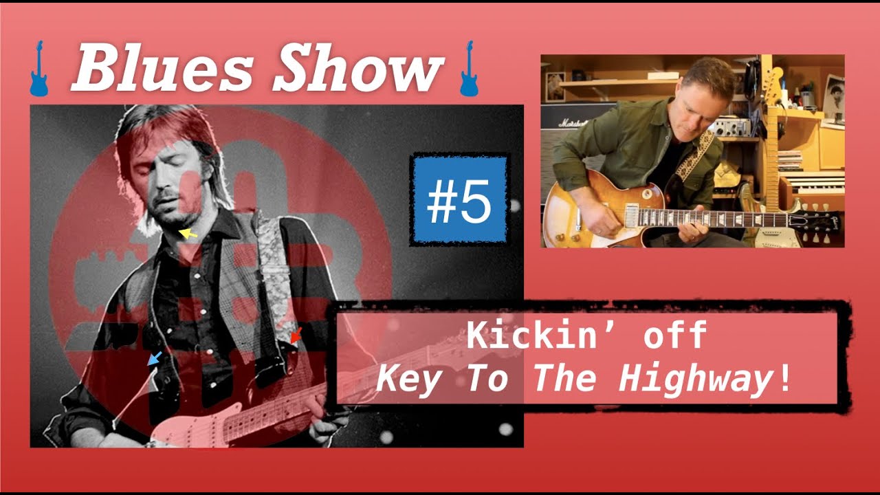 Kickin' off Key To The Highway - Mikey B's Blues Guitar Show #5 S1