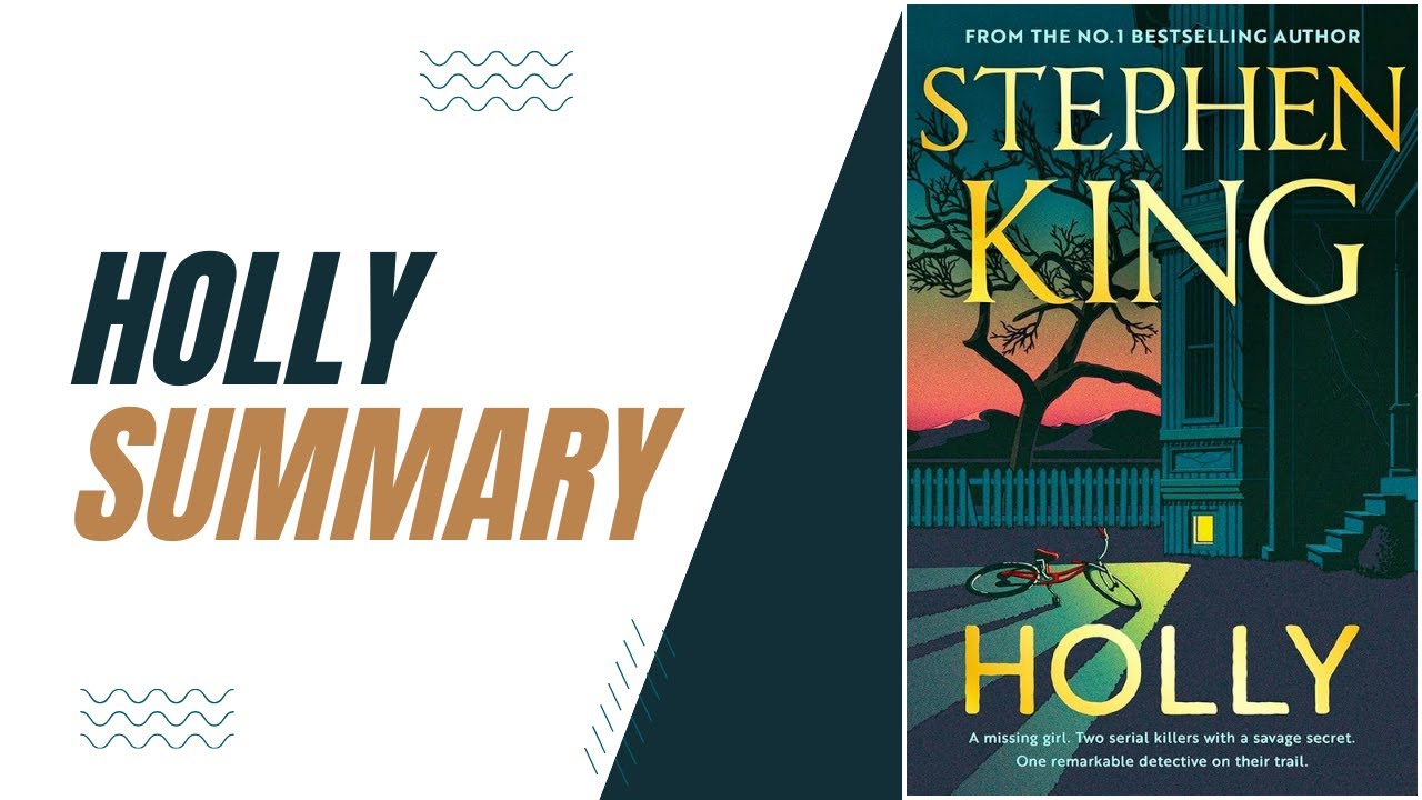 Holly By Stephen King -  Full Book Summary and Analysis