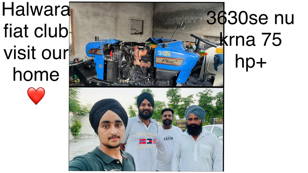 3630se nu krna 75+hp and Halwara fiat club visit our home ❤️
