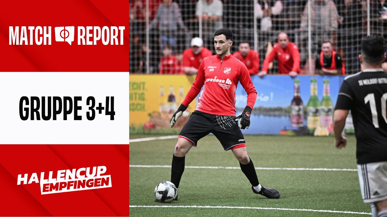 Hallencup Empfingen: Vorrunde Gruppe 3+4