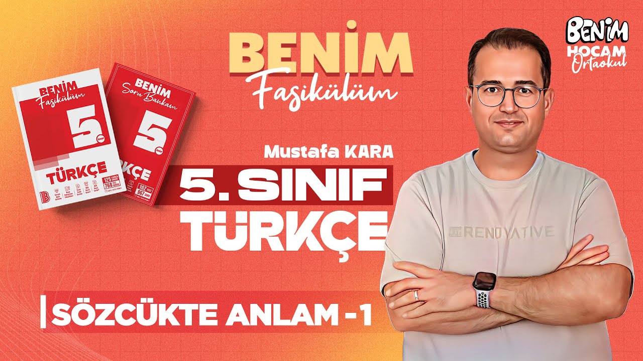 1) 5.Sınıf - Türkçe - Sözcükte Anlam 1 - Mustafa KARA - 2026