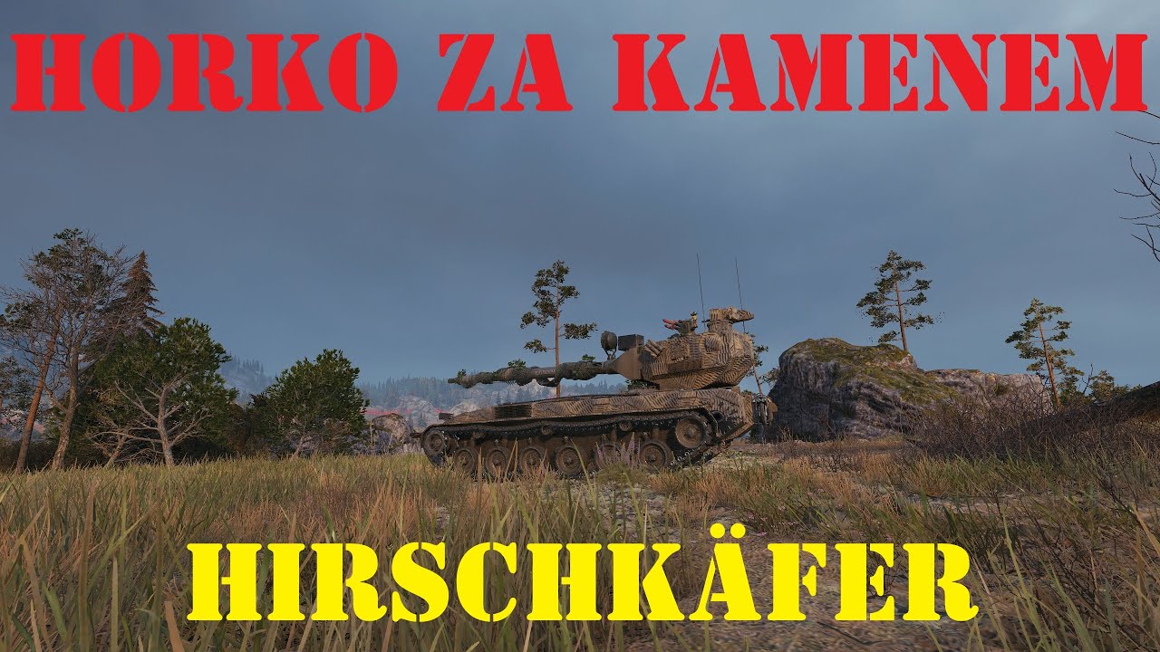 Zahřívíme  - Hirschkäfer - WoTRecod re-play