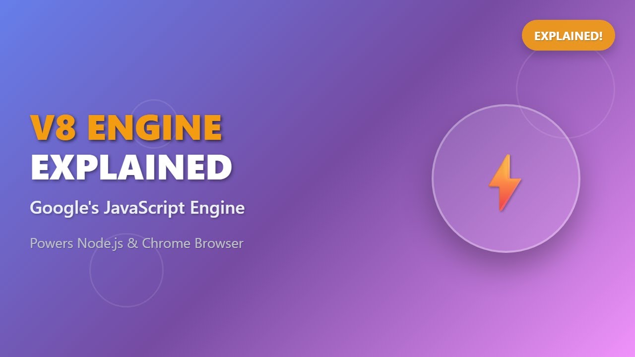 V8 Engine Explained Simply: Google's JavaScript Engine for Beginners