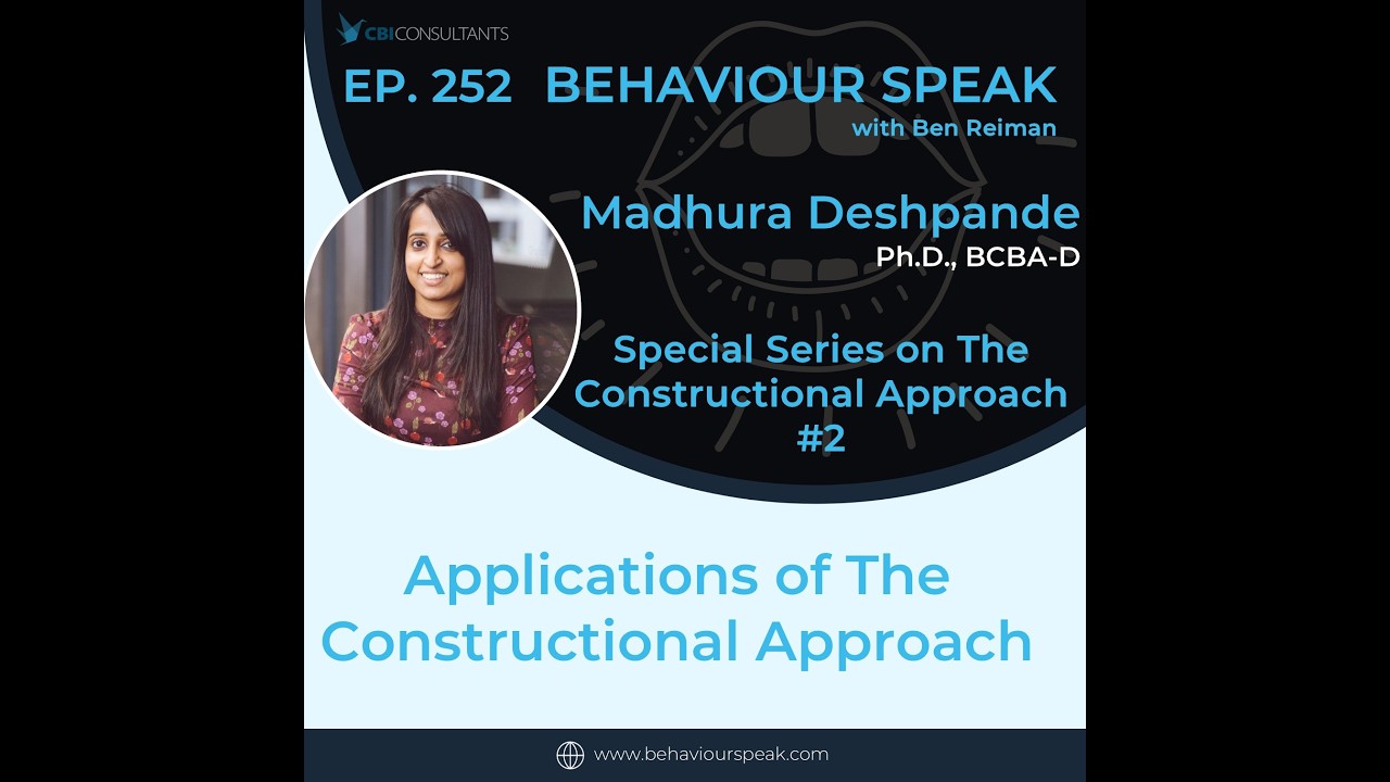 Episode 252: Applications Of The Constructional Approach with Dr. Madhura Deshpande