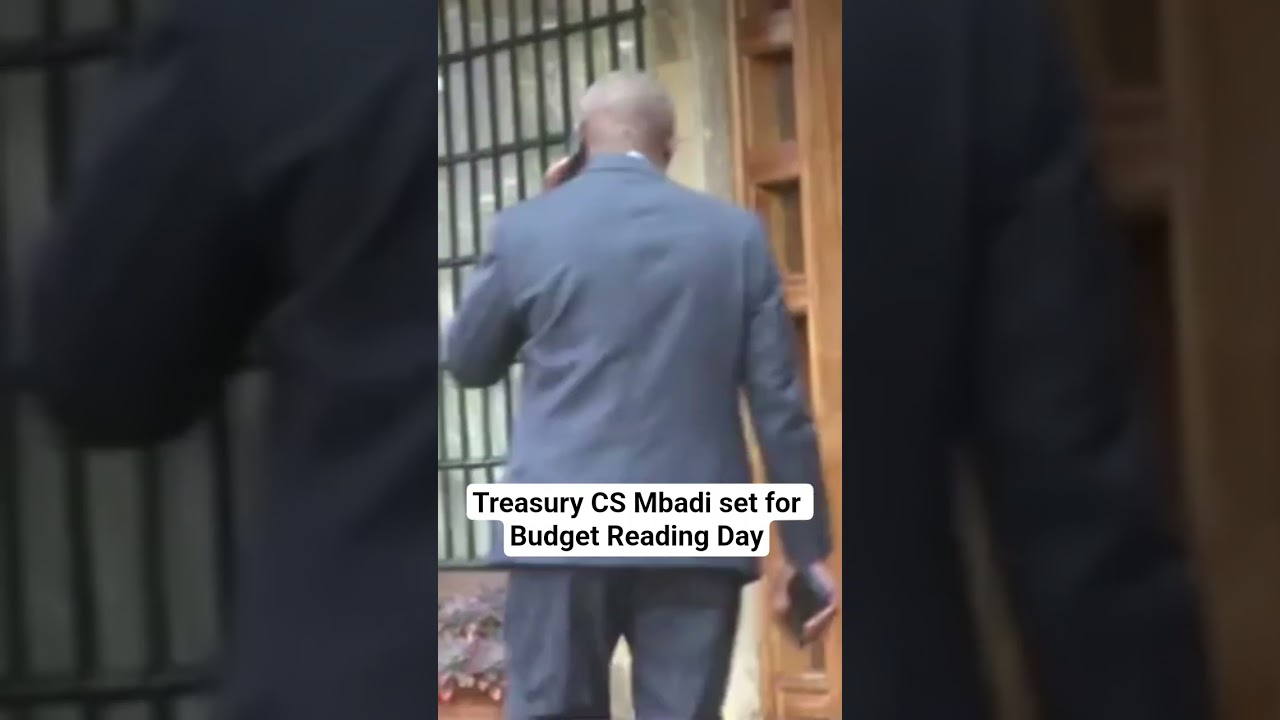 Treasury CS Mbadi set for Budget Reading Day #kenya