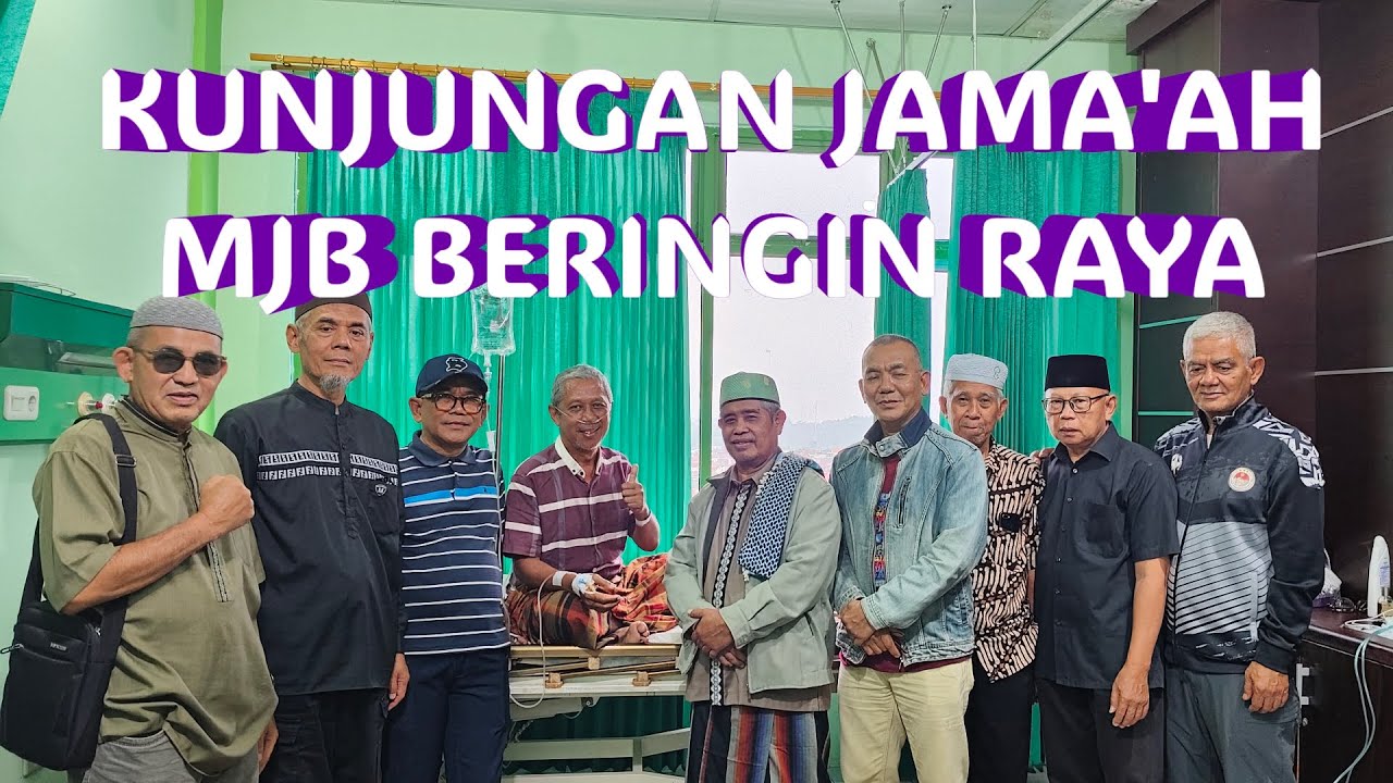 SYAFAKALLAH, BESUK JAMA'AH MJB BERINGIN RAYA BANDARLAMPUNG