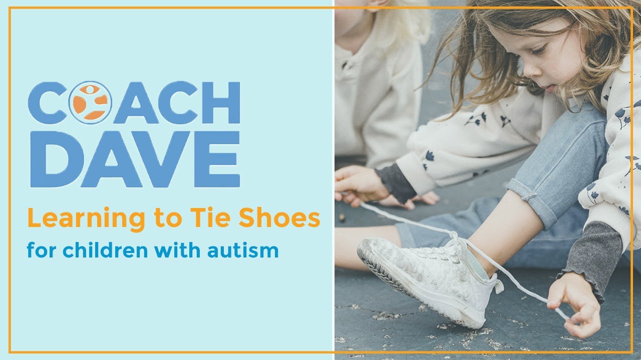 Teaching Children with Autism to Tie their Shoes