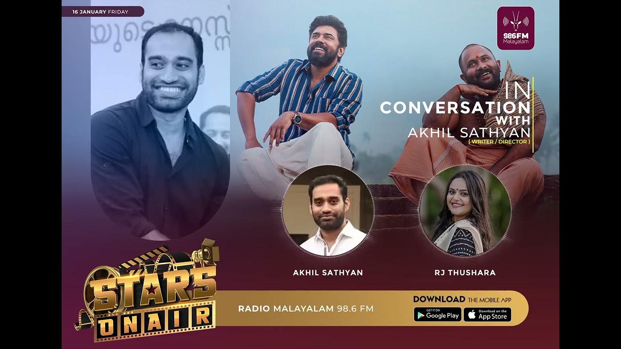 Directer Akhil Sathyan in conversation with RJ Thushara on Stars on Air
