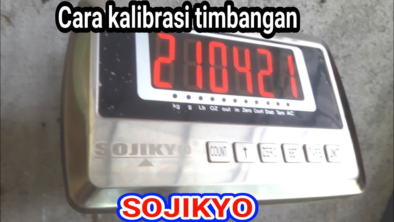 cara kalibrasi timbangan sojikyo
