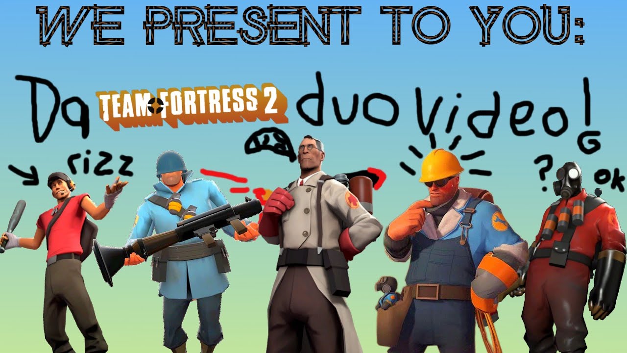 Its always a stalemate. Team Fortress 2 duo video, funny moments
