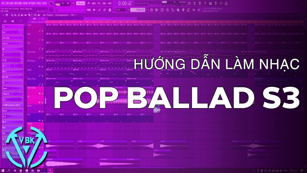 Hướng Dẫn Làm Nhạc Pop Ballad Season 3 Bằng FL Studio | VBK MUSIC