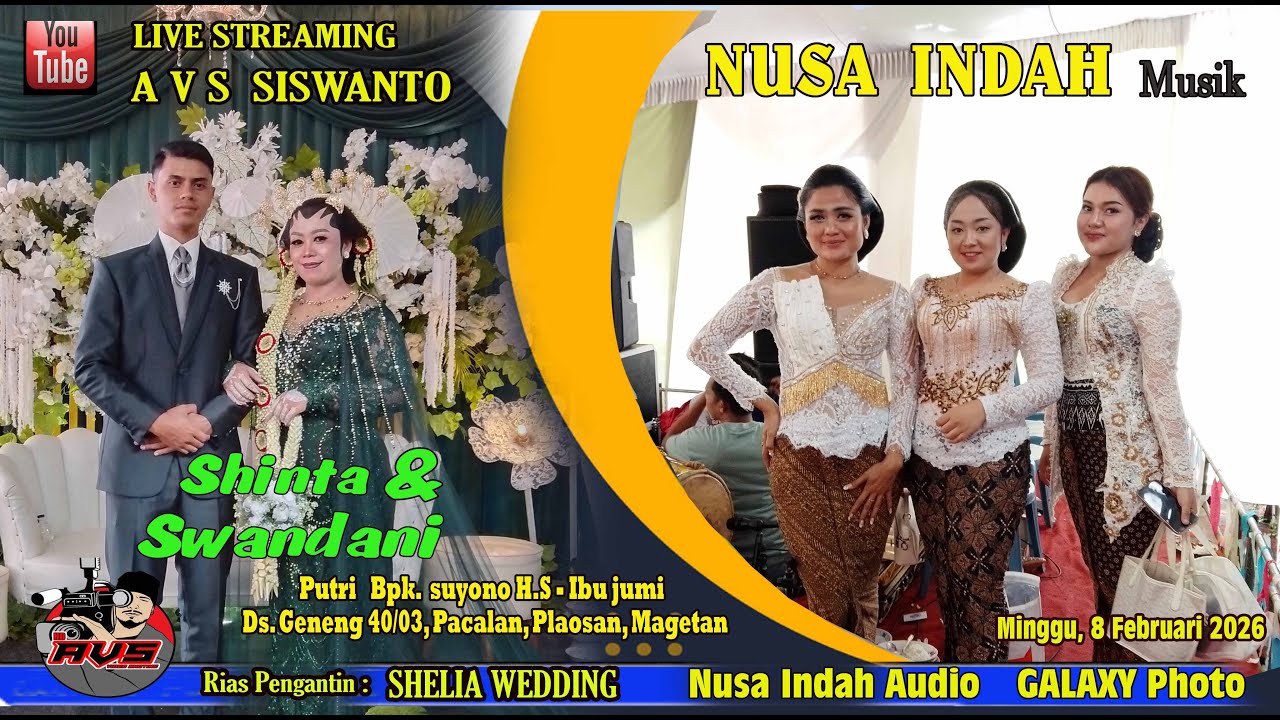 Live 2 AVS //  Pernikahan SHINTA & SWANDANI // NUSA INDAH Musik // NUIN Audio // Minggu, 8-2-2026