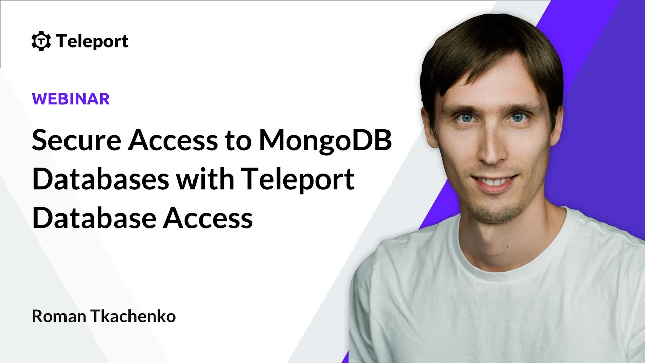 Secure Access to MongoDB Databases with Teleport Database Access