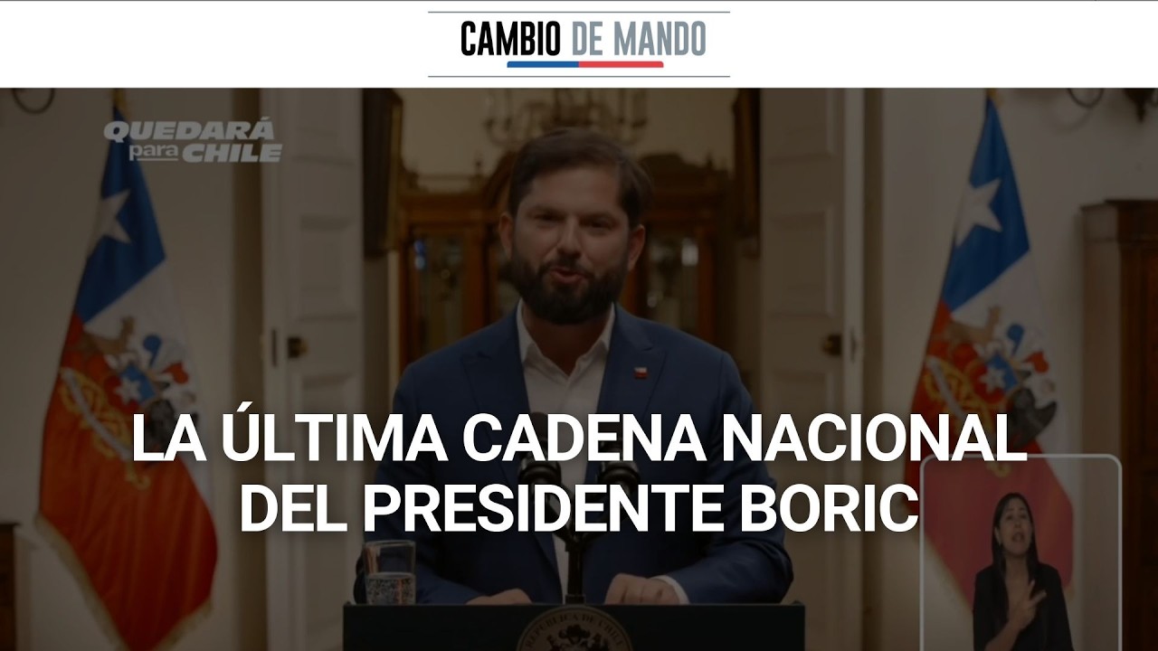Cambio de mando | Presidente Boric realiza su última cadena nacional