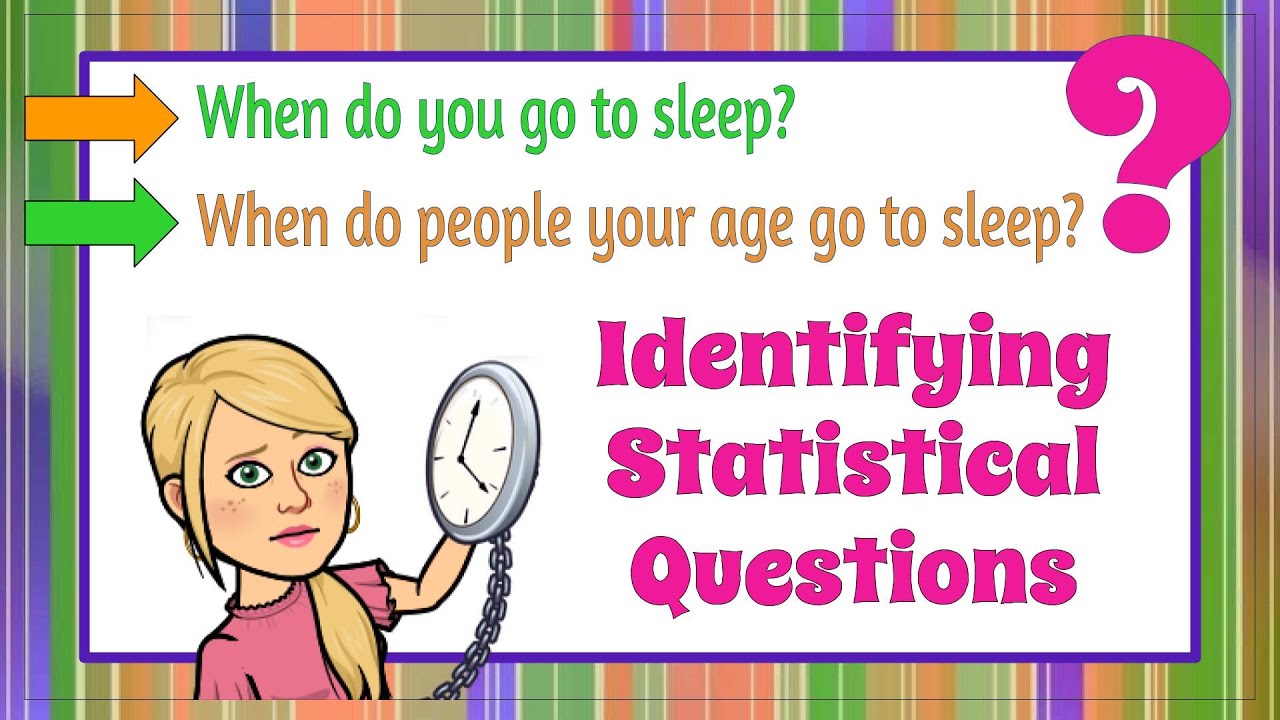 What is a Statistical Question? |  6.SP.A.1 | Grade 6 Math 💜