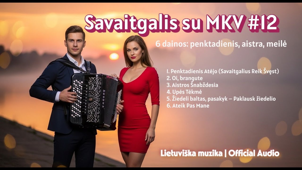 Savaitgalis su Muzika Kuri Veža #12 | Penktadienis, aistra ir meilė (Official Audio Rinkinys)