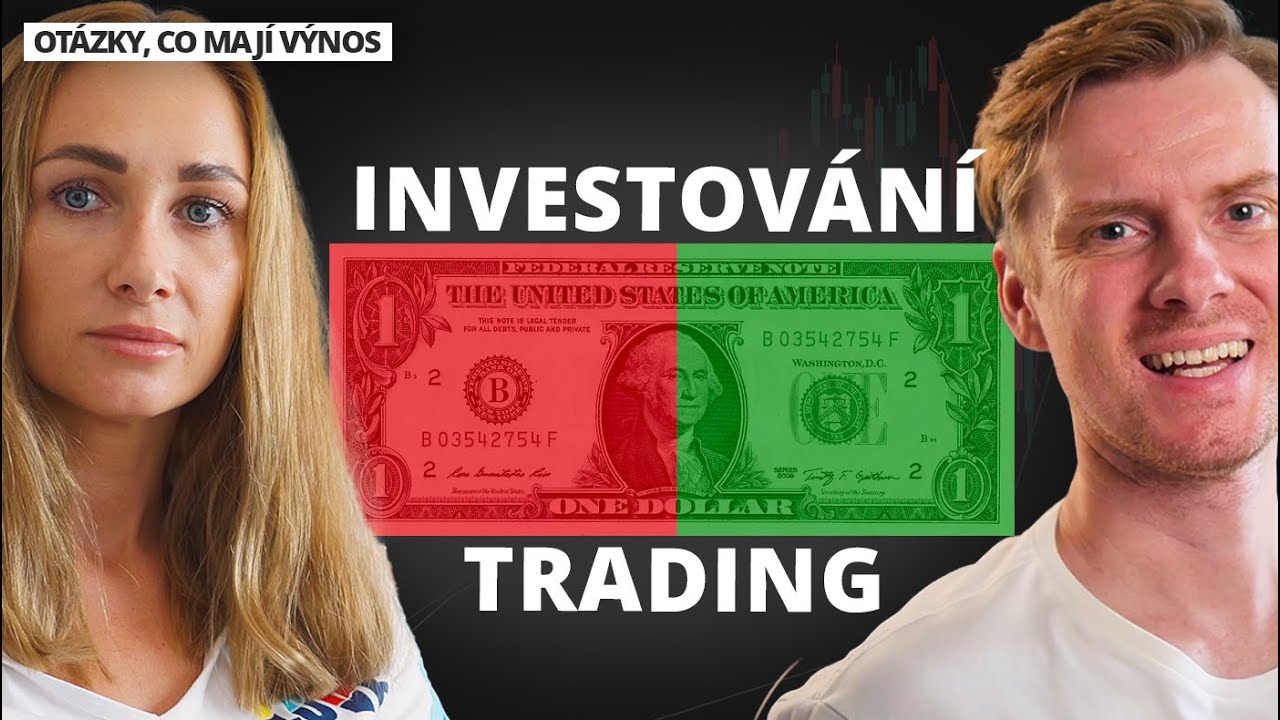 Investování vs. Trading: Co vám vydělá VÍCE peněz? (upřímné odpovědi) | Otázky, co mají výnos