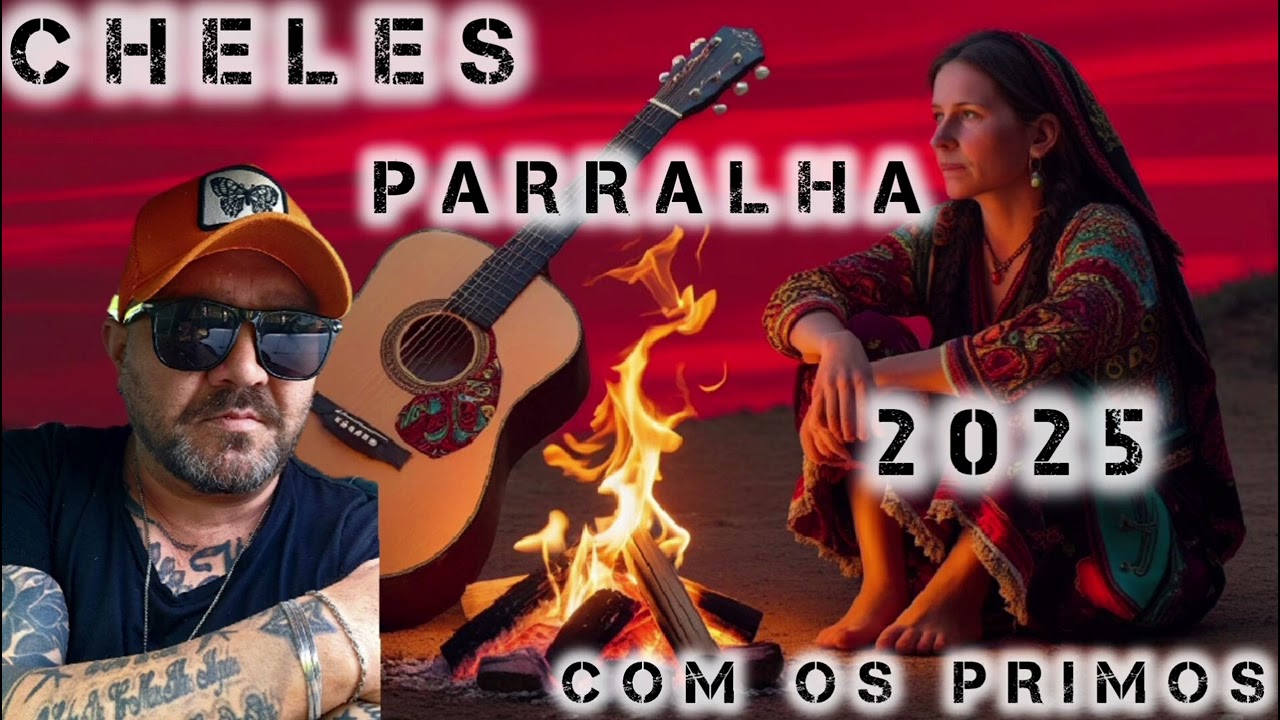 CHELES PARRALHA 2025 COM OS PRIMOS #musicacigana #rumbaportuguesa #rumba #music #musica