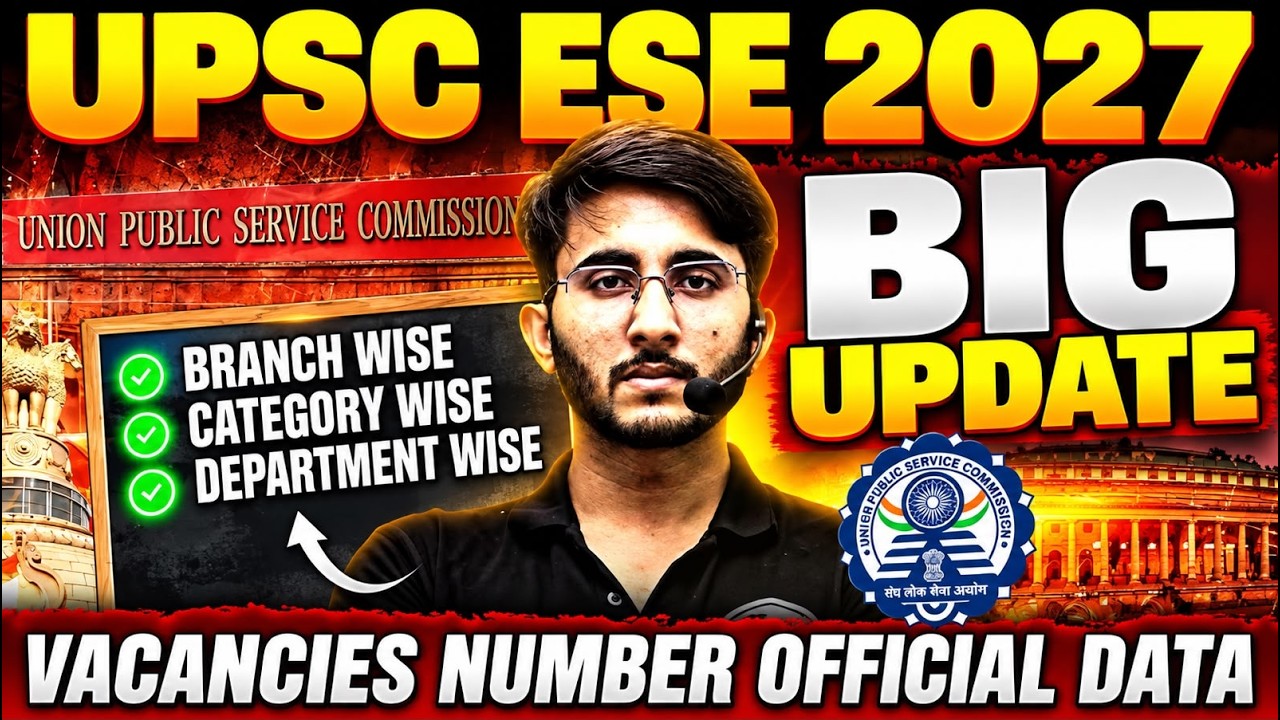 UPSC ESE 2027 Vacancy Big Update | Department & Category Wise Official Numbers
