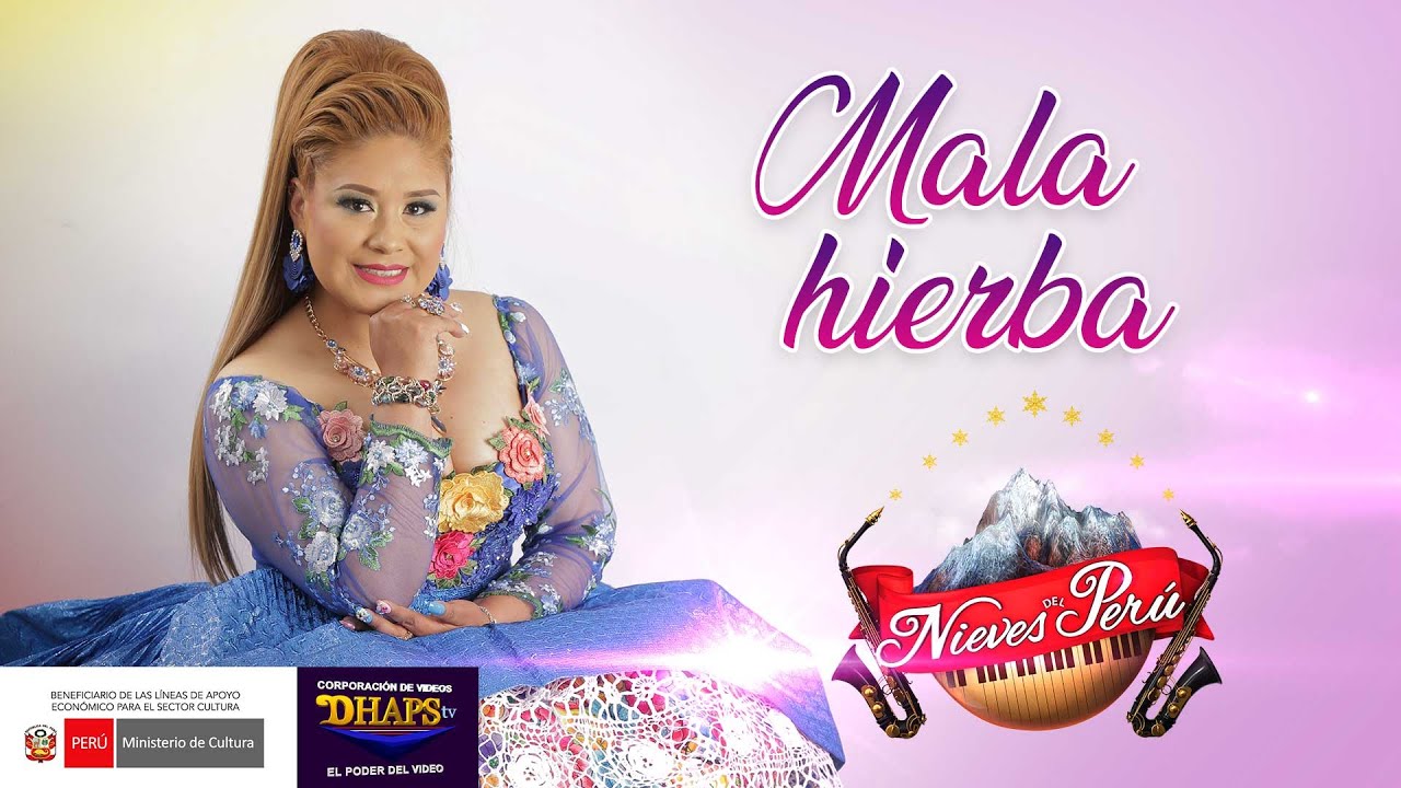 Nieves del Per&uacute; Mala hierba, Concierto Online Prod. Corp. DHAPStv del Peru