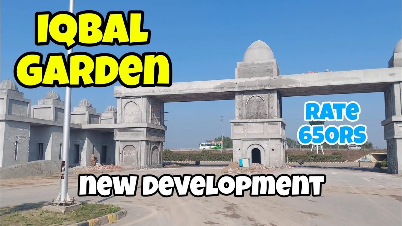 Iqbal Garden Kala Shah Kaku | New Development | New Rate | HMK Property Al Rehman Town