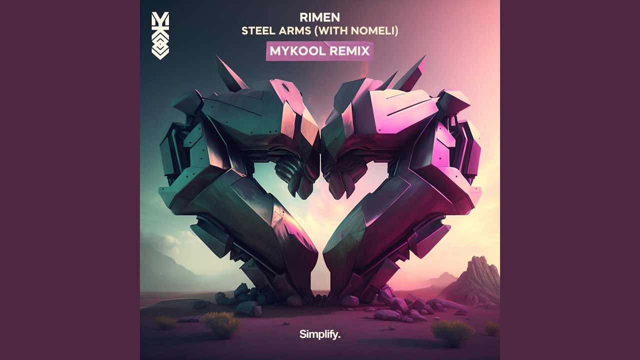 Steel Arms (MYKOOL Remix)
