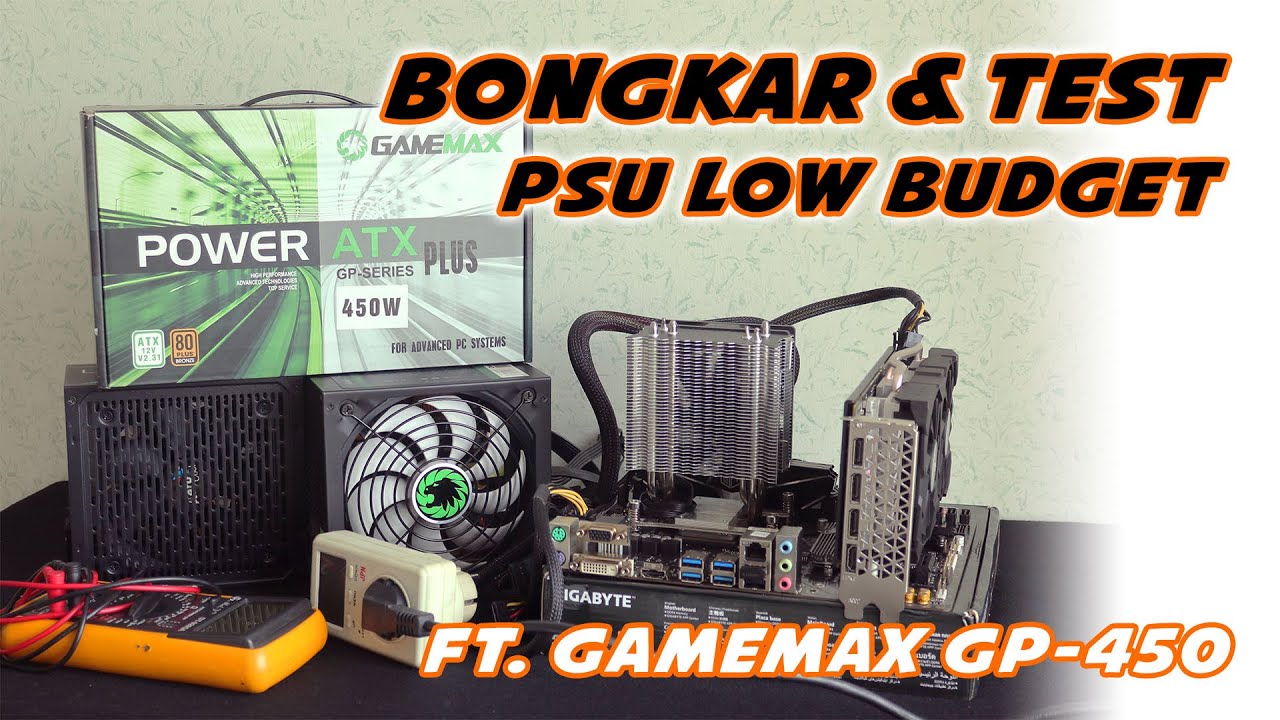 Bongkar, Test & Perbandingan PSU - Gamemax GP-450 (vs Aerocool Lux 550)