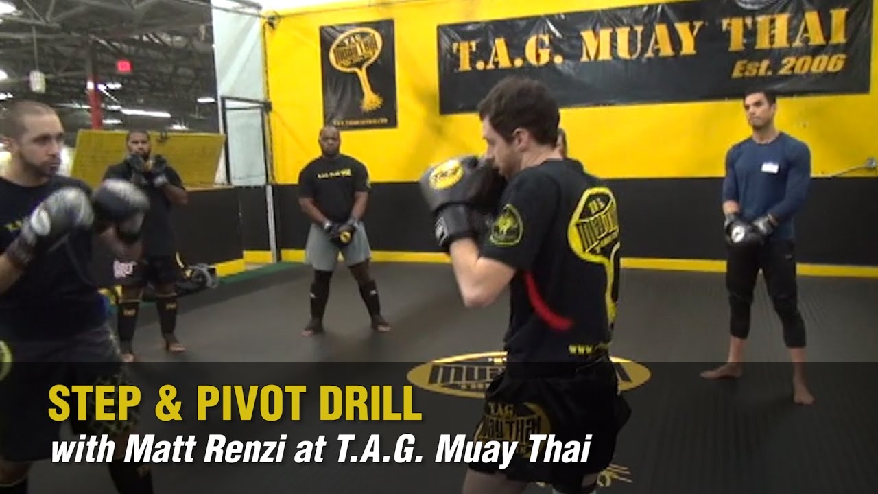 Matt Renzi &ndash; (T.A.G. Muay Thai) Step & Pivot Drill