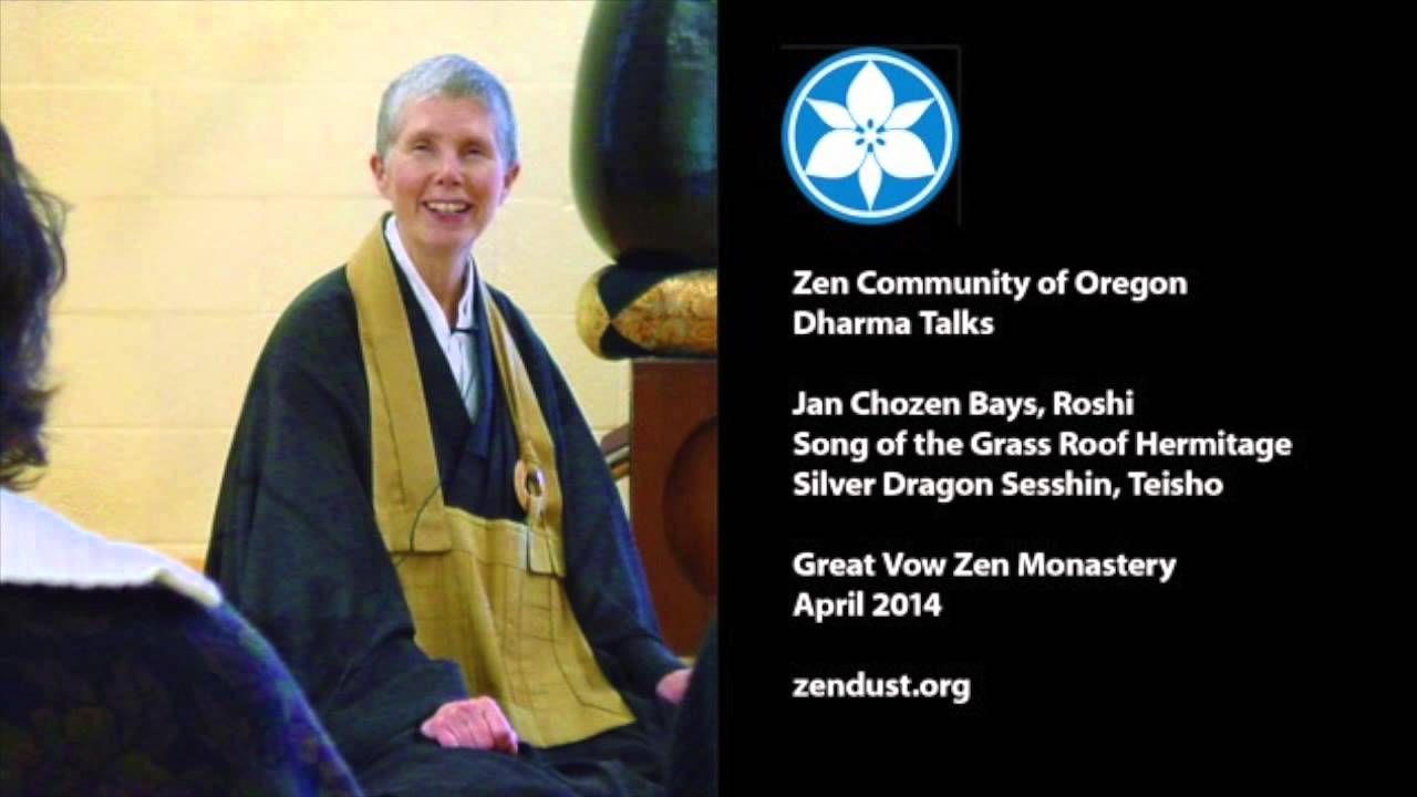 Song of the Grass Roof Hermitage: Dharma Talk