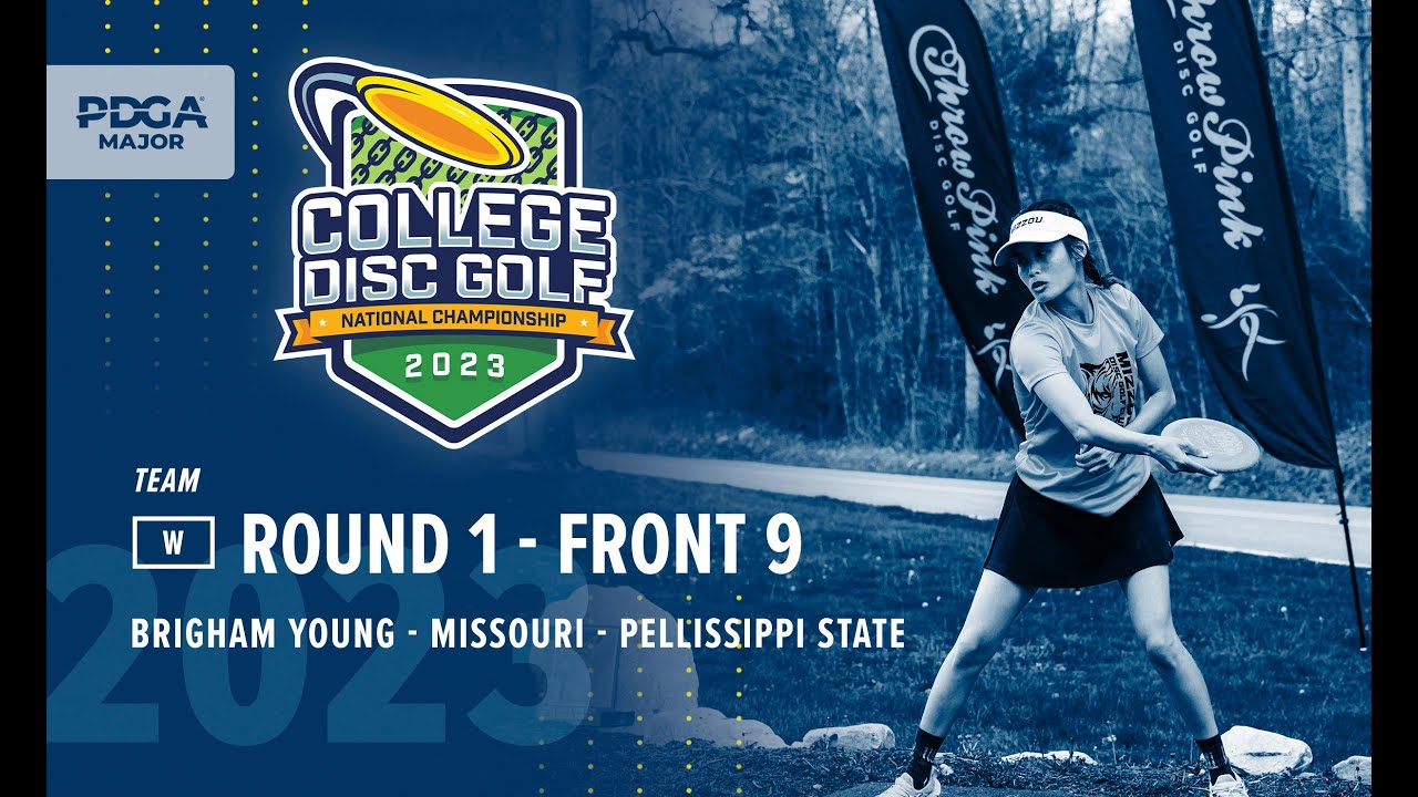 2023 College Disc Golf National Championship | W - Team R1F9 | Brigham Young, Missouri, Pellissippi