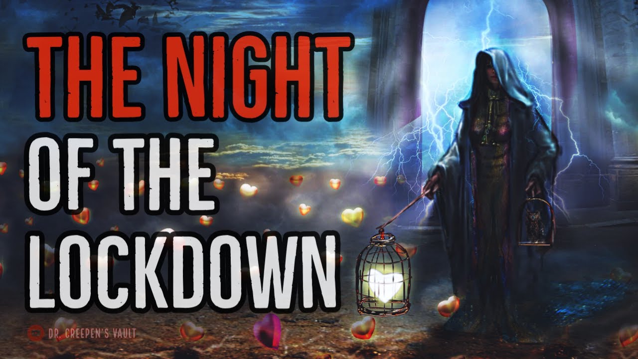 ''The Night of the Lockdown'' | WEREWOLF FANTASY CREEPYPASTA