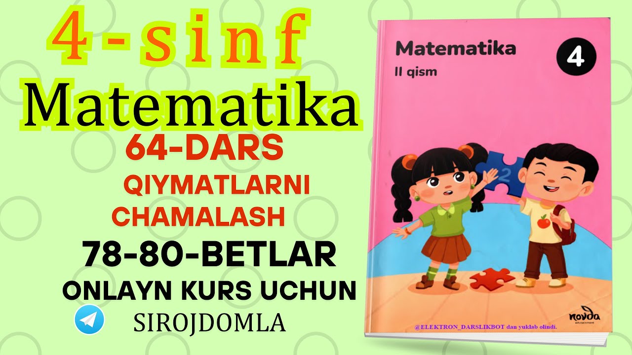 4-sinf 64-dars Qiymatlarni chamalash 78-80-betlar uy vazifasi