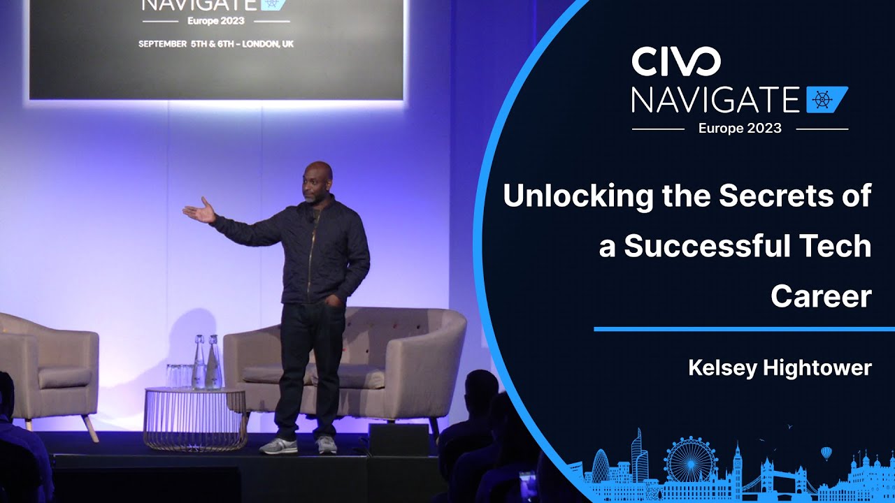 Unlocking the Secrets of a Successful Tech Career with Kelsey Hightower