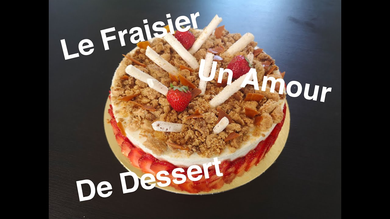 UN FRAISIER ELEGANT ET GOURMANT! - AUTOUR DE LA PÂTISSERIE