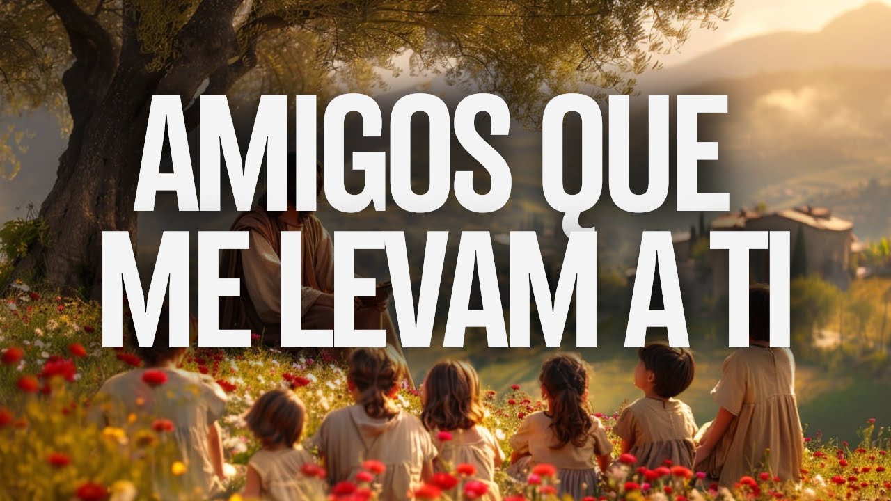 Amigos Que Me Levam a Ti - Do Alto Vem o Som