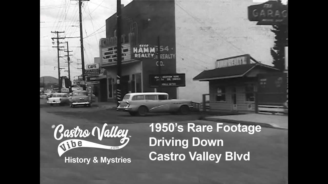 Driving down Castro Valley Boulevard in the 1950’s! | Castro Valley , CA