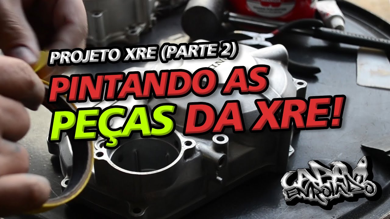 Projeto XRE - Pintura das Tampas do Motor e demais Peças  (Parte 2)