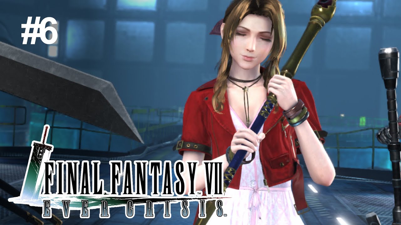 FINAL FANTASY VII EVER CRISIS - Part 6 - Princess Aerith