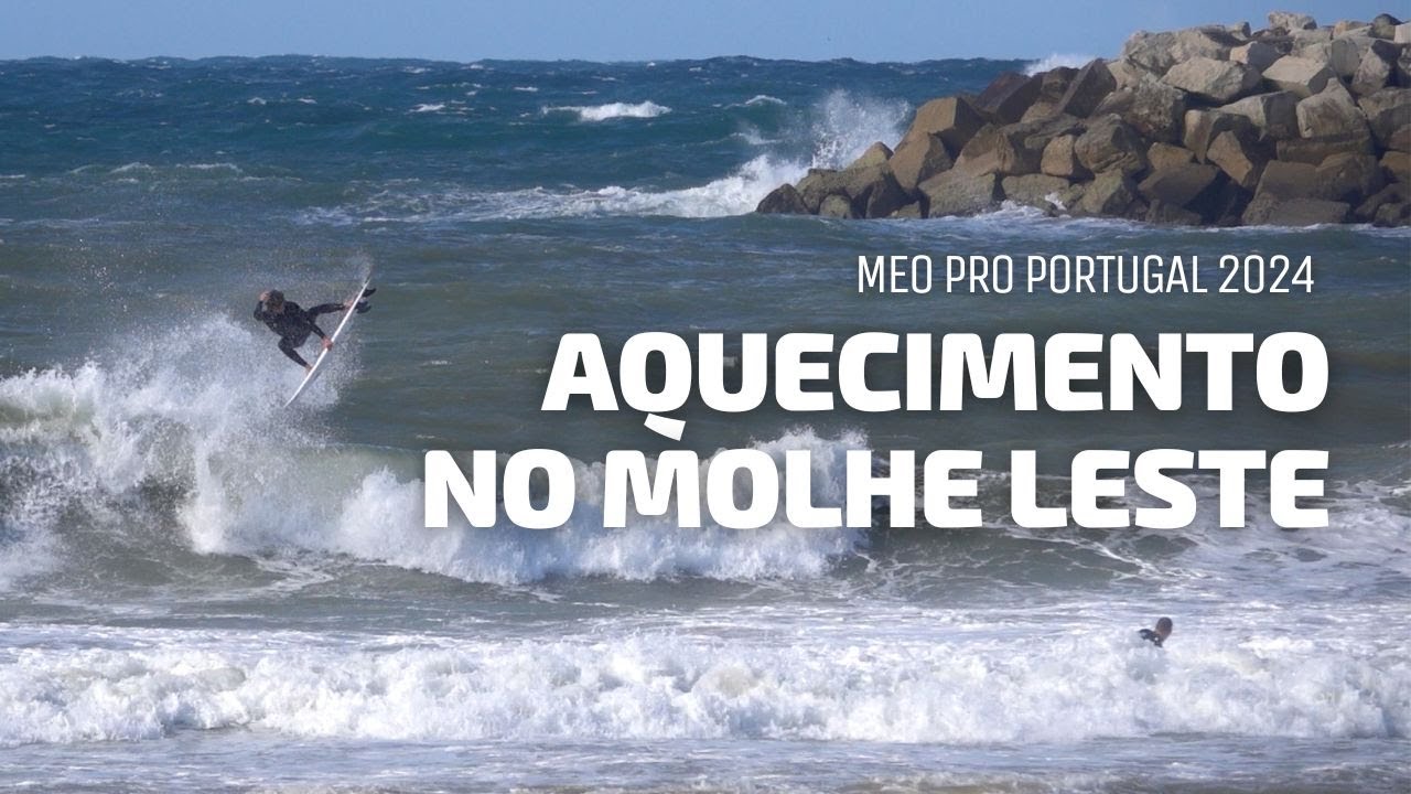 Os melhores surfistas do mundo treinam no Molhe Leste, novo palco do MEO Pro Portugal 2024 #WSL