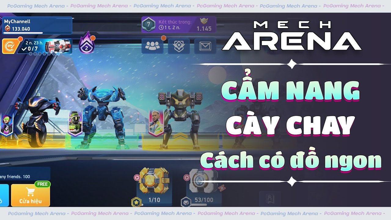 Cẩm nang cày chay, lời khuyên hữu ích - Mech Arena F2P