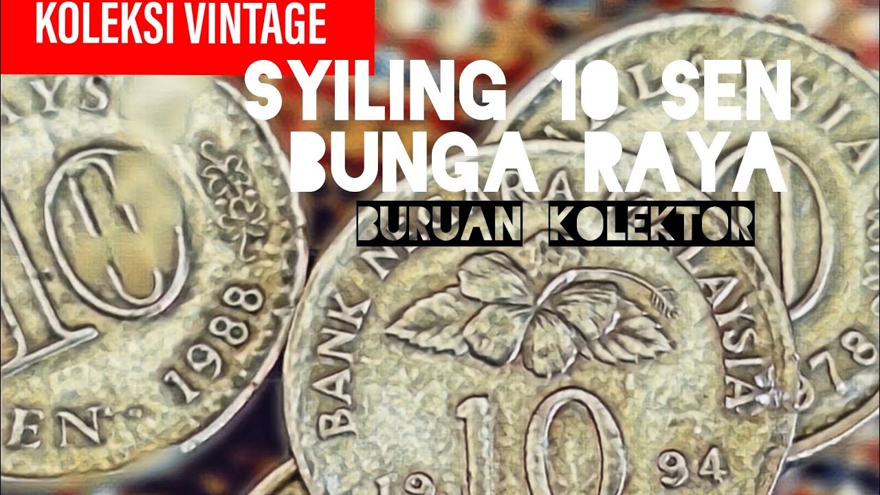 10 Sen Bunga Raya Buruan Kolektor