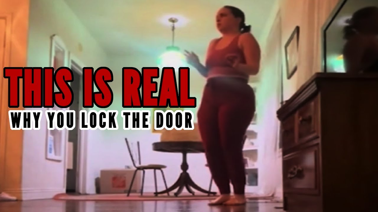 Real Footage: She Forgot to Lock the Door