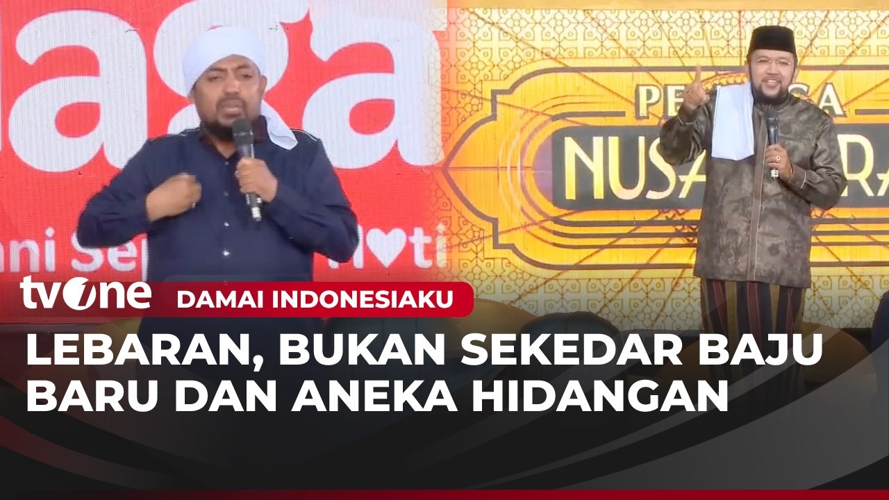 [FULL] Lebaran, Bukan Sekedar Baju Baru dan Aneka Hidangan | Damai Indonesiaku