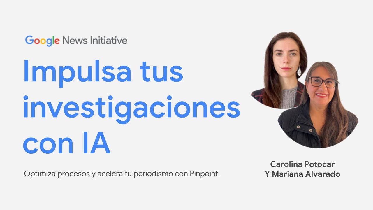 Impulsa tus investigaciones con nuevas funciones de IA en Pinpoint | GNI Live en español