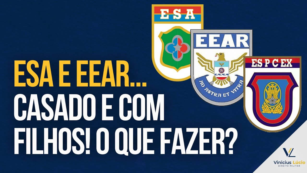 ESA e EEAR: Casado e/ou com filhos? Saiba o que fazer