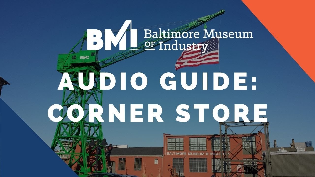 BMI Audio Guide: Corner Store