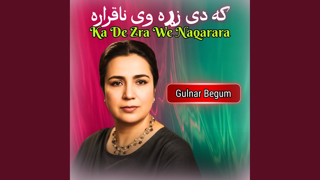 Ka De Zra We Naqarara